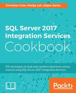 Front cover_SQL Server 2017 Integration Services Cookbook