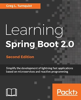 Front cover_Learning Spring Boot 2.0 - Second Edition