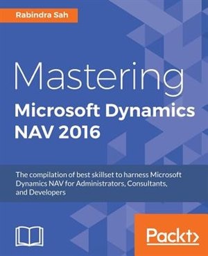 Front cover_Mastering Microsoft Dynamics NAV 2016