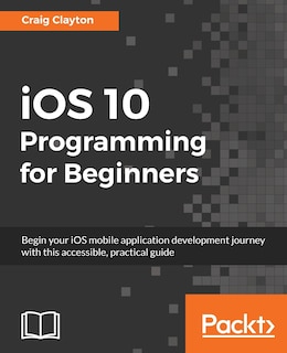 Couverture_iOS 10 Programming for Beginners