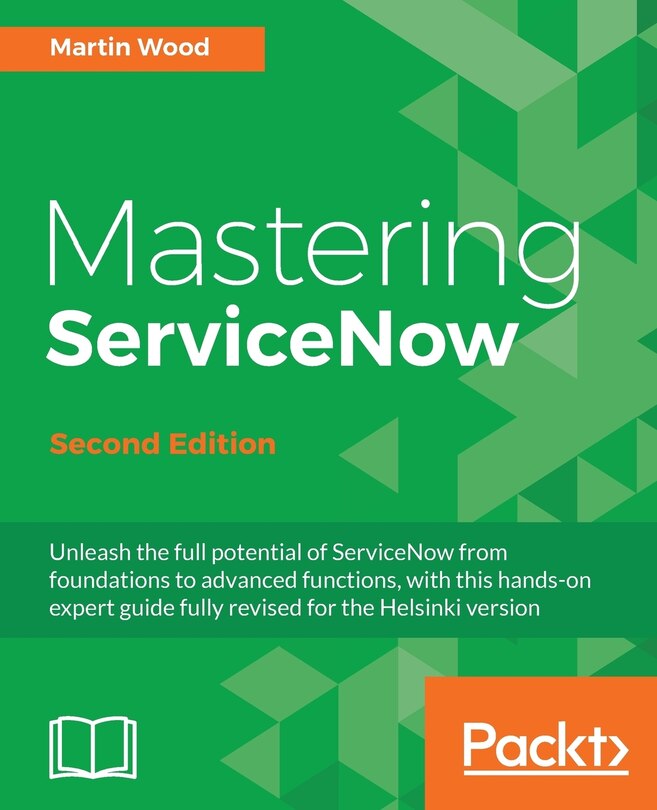 Front cover_Mastering ServiceNow - Second Edition