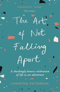 The Art of Not Falling Apart