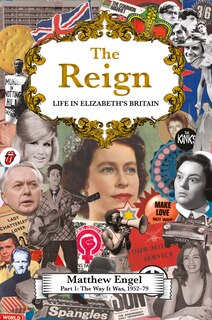 Couverture_The Reign - Life in Elizabeth's Britain