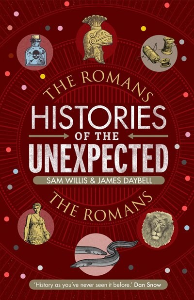 Front cover_Histories Of The Unexpected: The Romans