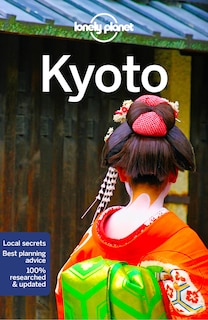 Lonely Planet Kyoto 7 7th Ed.: 7th Edition