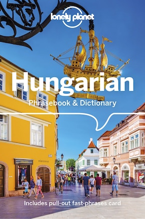 Lonely Planet Hungarian Phrasebook & Dictionary 3 3rd Ed.: 3rd Edition