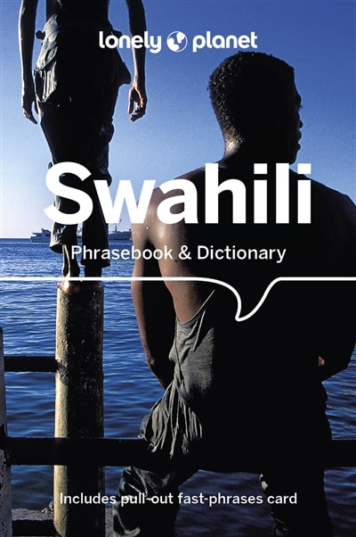 Front cover_Lonely Planet Swahili Phrasebook & Dictionary 6 6th Ed.