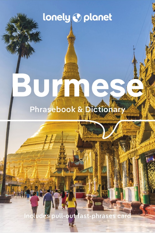 Lonely Planet Burmese Phrasebook & Dictionary 6 6th Ed.