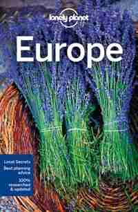 Lonely Planet Europe 2nd Ed.: 2nd Edition by Lonely Lonely Planet