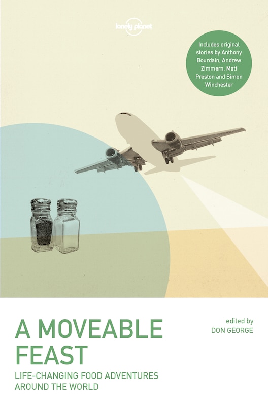 Front cover_Lonely Planet A Moveable Feast 2 2nd Ed.