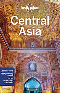 Front cover_Lonely Planet Central Asia 7 7th Ed.