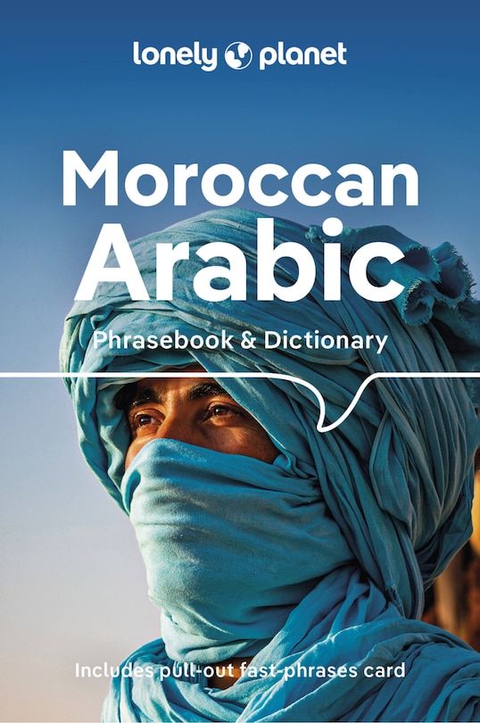 Front cover_Lonely Planet Moroccan Arabic Phrasebook & Dictionary 5 5th Ed.