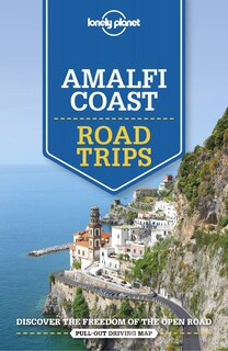 Front cover_Lonely Planet Amalfi Coast Road Trips 2 2nd Ed.