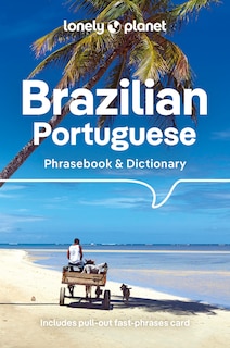 Lonely Planet Brazilian Portuguese Phrasebook & Dictionary 6 6th Ed.