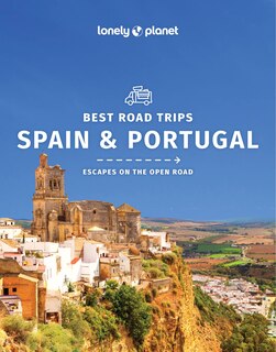 Front cover_Lonely Planet Best Road Trips Spain & Portugal 2 2nd Ed.