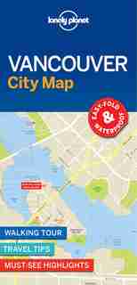 Lonely Planet Vancouver City Map 1 1st Ed.: 1st Edition by Lonely Lonely Planet