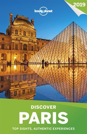 Lonely Planet Discover Paris 2019 6th Ed.: 6th Edition