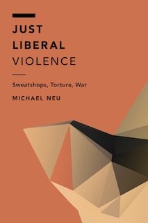 Front cover_Just Liberal Violence