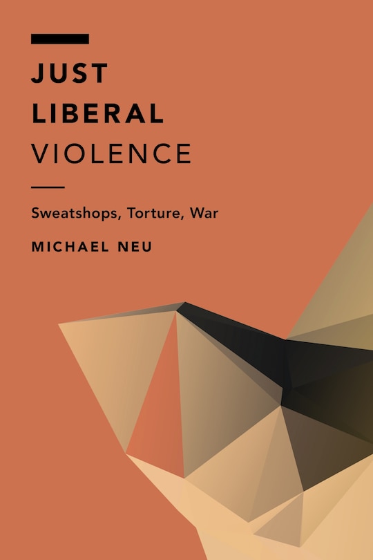 Front cover_Just Liberal Violence