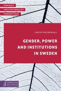 Front cover_Gender, Power And Institutions In Sweden