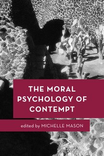 Couverture_The Moral Psychology of Contempt