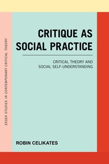 Front cover_Critique As Social Practice