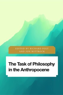 Front cover_Task of Philosophy in the Anthropocene
