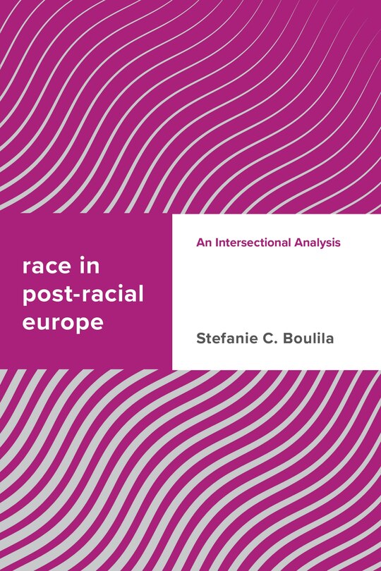 Couverture_Race In Post-racial Europe