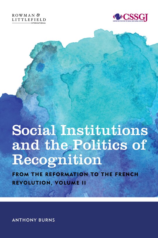 Couverture_Social Institutions And The Politics Of Recognition