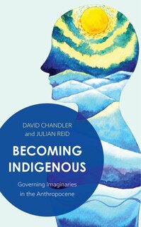 Front cover_Becoming Indigenous