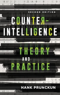 Counterintelligence Theory And Practice