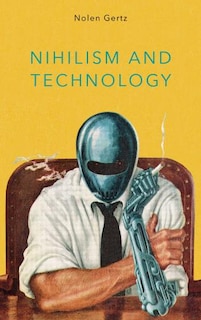 Couverture_Nihilism And Technology