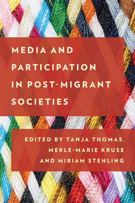 Couverture_Media And Participation In Post-migrant Societies