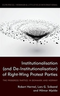 Couverture_Institutionalisation (and De-institutionalisation) Of Right-wing Protest Parties