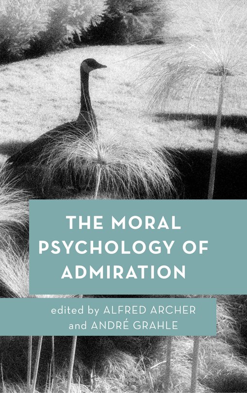 Front cover_Moral Psychology of Admiration