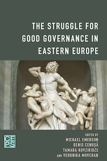 Couverture_The Struggle For Good Governance In Eastern Europe