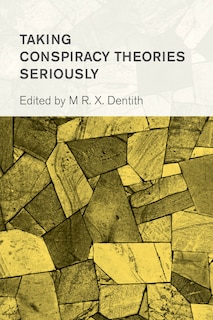 Front cover_Taking Conspiracy Theories Seriously