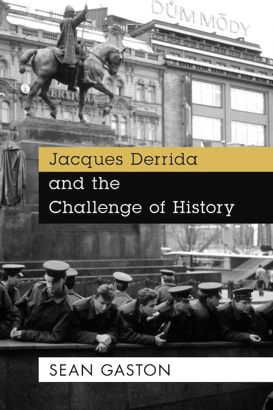 Couverture_Jacques Derrida And The Challenge Of History
