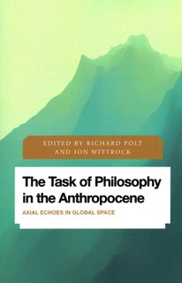 Front cover_Task of Philosophy in the Anthropocene