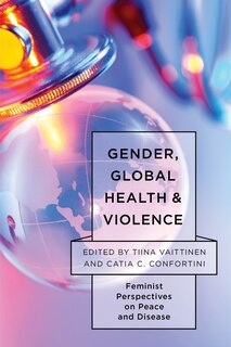 Front cover_Gender, Global Health, And Violence