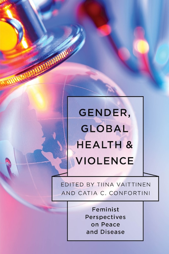 Front cover_Gender, Global Health, And Violence