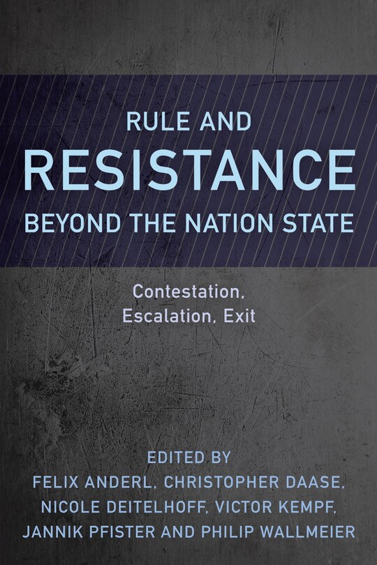 Front cover_Rule And Resistance Beyond The Nation State