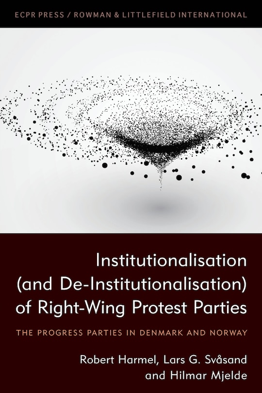 Couverture_Institutionalisation (and De-institutionalisation) Of Right-wing Protest Parties