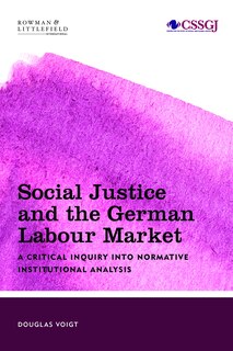 Front cover_Social Justice And The German Labour Market
