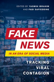 Front cover_Fake News In An Era Of Social Media