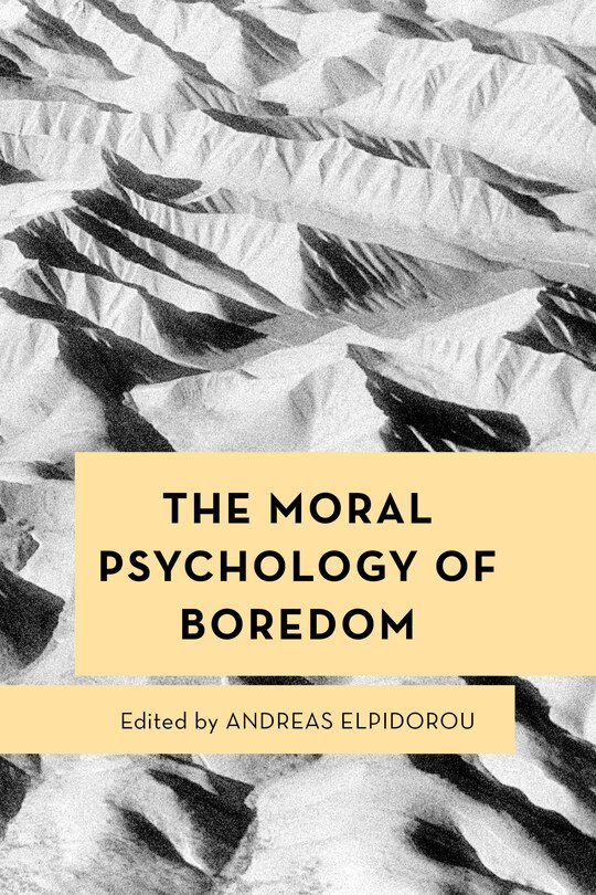 Front cover_Moral Psychology of Boredom