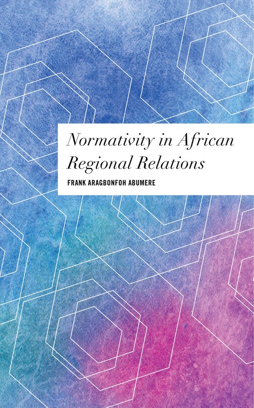 Front cover_Normativity in African Regional Relations