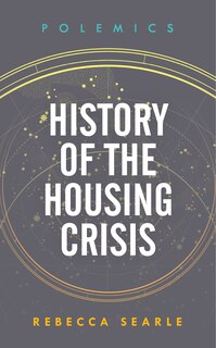 Front cover_History of the Housing Crisis