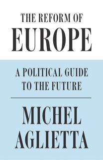 Couverture_The Reform Of Europe