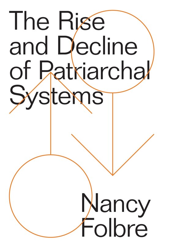 Front cover_The Rise And Decline Of Patriarchal Systems (lbe)